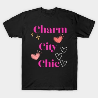 CHARM CITY CHIC PINK DESIGN T-Shirt